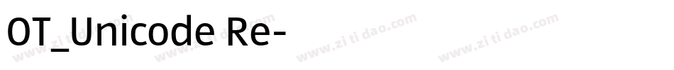 OT_Unicode Re字体转换